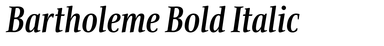 Bartholeme Bold Italic